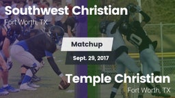 Matchup: Southwest Christian vs. Temple Christian  2017