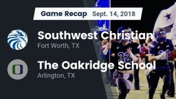 Recap: Southwest Christian  vs. The Oakridge School 2018
