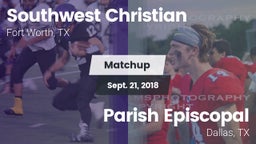 Matchup: Southwest Christian vs. Parish Episcopal  2018