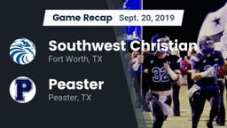 Recap: Southwest Christian  vs. Peaster  2019