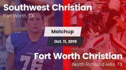 Matchup: Southwest Christian vs. Fort Worth Christian  2019