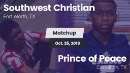 Matchup: Southwest Christian vs. Prince of Peace  2019