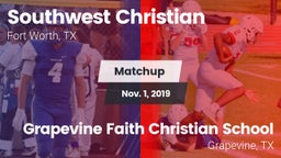 Matchup: Southwest Christian vs. Grapevine Faith Christian School 2019