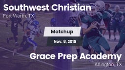 Matchup: Southwest Christian vs. Grace Prep Academy 2019