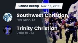 Recap: Southwest Christian  vs. Trinity Christian  2019