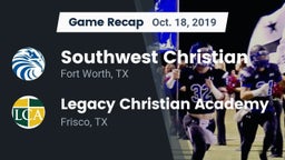 Recap: Southwest Christian  vs. Legacy Christian Academy  2019