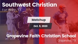 Matchup: Southwest Christian vs. Grapevine Faith Christian School 2020