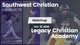 Matchup: Southwest Christian vs. Legacy Christian Academy  2020