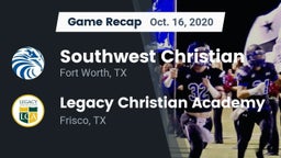 Recap: Southwest Christian  vs. Legacy Christian Academy  2020