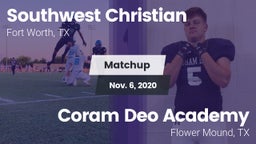 Matchup: Southwest Christian vs. Coram Deo Academy  2020