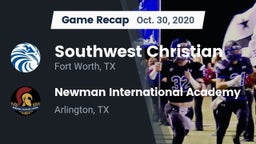 Recap: Southwest Christian  vs. Newman International Academy  2020