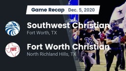 Recap: Southwest Christian  vs. Fort Worth Christian  2020