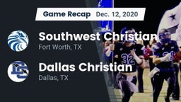 Recap: Southwest Christian  vs. Dallas Christian  2020