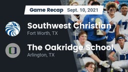 Recap: Southwest Christian  vs. The Oakridge School 2021