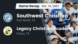 Recap: Southwest Christian  vs. Legacy Christian Academy  2021