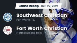 Recap: Southwest Christian  vs. Fort Worth Christian  2021