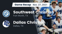 Recap: Southwest Christian  vs. Dallas Christian  2021