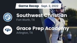 Recap: Southwest Christian  vs. Grace Prep Academy 2022