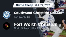 Recap: Southwest Christian School vs. Fort Worth Christian  2023