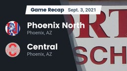 Recap: Phoenix North  vs. Central  2021