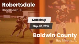 Matchup: Robertsdale vs. Baldwin County  2016