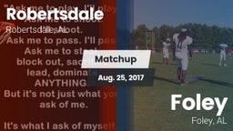 Matchup: Robertsdale vs. Foley  2017