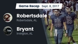Recap: Robertsdale  vs.  Bryant  2017