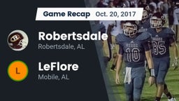 Recap: Robertsdale  vs. LeFlore  2017
