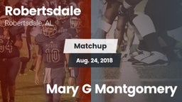 Matchup: Robertsdale vs. Mary G Montgomery 2018