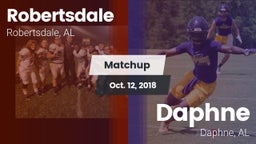 Matchup: Robertsdale vs. Daphne  2018