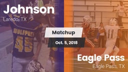 Matchup: Johnson vs. Eagle Pass  2018