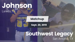 Matchup: Johnson vs. Southwest Legacy  2019
