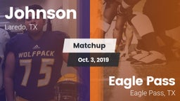 Matchup: Johnson vs. Eagle Pass  2019