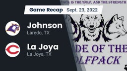 Recap: Johnson  vs. La Joya  2022