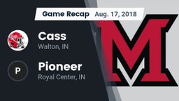 Recap: Cass  vs. Pioneer  2018