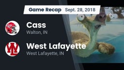 Recap: Cass  vs. West Lafayette  2018