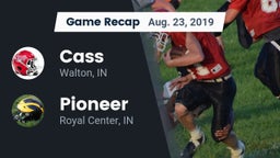 Recap: Cass  vs. Pioneer  2019