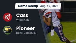 Recap: Cass  vs. Pioneer  2022