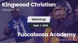 Matchup: Kingwood Christian vs. Tuscaloosa Academy  2018