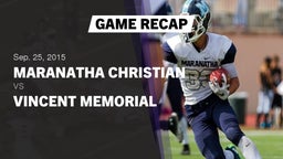 Recap: Maranatha Christian  vs. Vincent Memorial  2015
