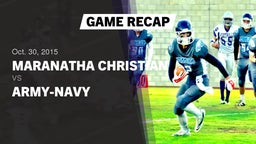 Recap: Maranatha Christian  vs. Army-Navy  2015
