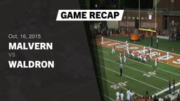 Recap: Malvern  vs. Waldron 2015