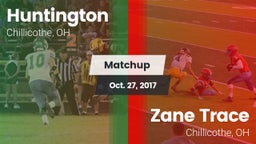 Matchup: Huntington vs. Zane Trace  2017