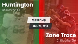 Matchup: Huntington vs. Zane Trace  2018