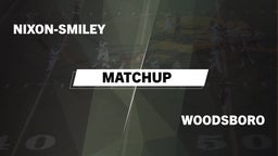 Matchup: Nixon-Smiley vs. Woodsboro  2016