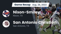 Recap: Nixon-Smiley  vs. San Antonio Christian  2022