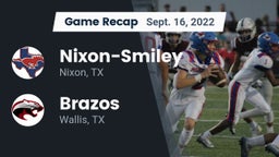 Recap: Nixon-Smiley  vs. Brazos  2022