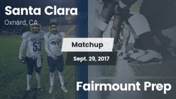 Matchup: Santa Clara vs. Fairmount Prep 2017
