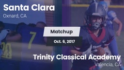 Matchup: Santa Clara vs. Trinity Classical Academy  2017
