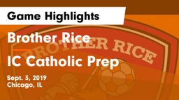 Brother Rice  vs IC Catholic Prep Game Highlights - Sept. 3, 2019